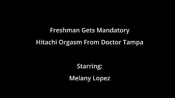 Freshman Gets Mandatory Hitachi Orgasm From Doctor-Tampa - Melany Lopez