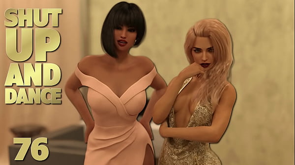 SHUT UP AND DANCE #76 &bull_ Nice evening with two hot babes
