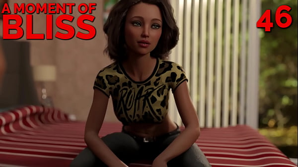 A MOMENT OF BLISS #46 &bull_ She can'_t contain her horniness much longer